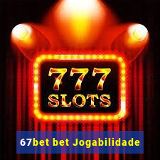 67bet bet Jogabilidade